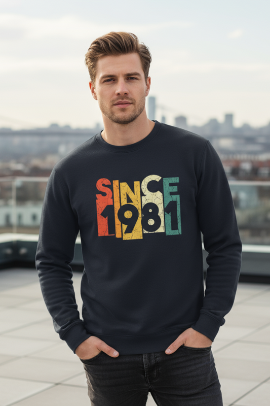 Since 1981 Sweatshirt | Vintage Graphic Unisex Streetwear