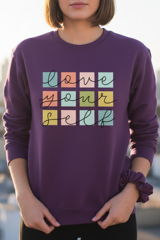 Love Yourself Sweatshirt | Self-Love & Positivity Unisex Streetwear