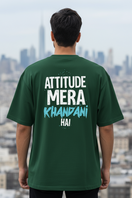 Attitude Mera Khandani Hai Oversized T-Shirt | Desi Swag Quote Streetwear