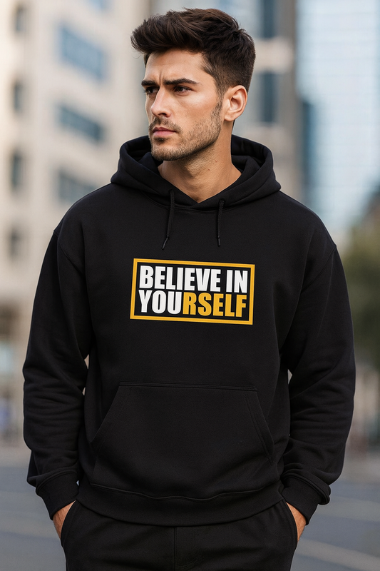 Believe in Yourself Hoodie | Motivational Quote Unisex Streetwear