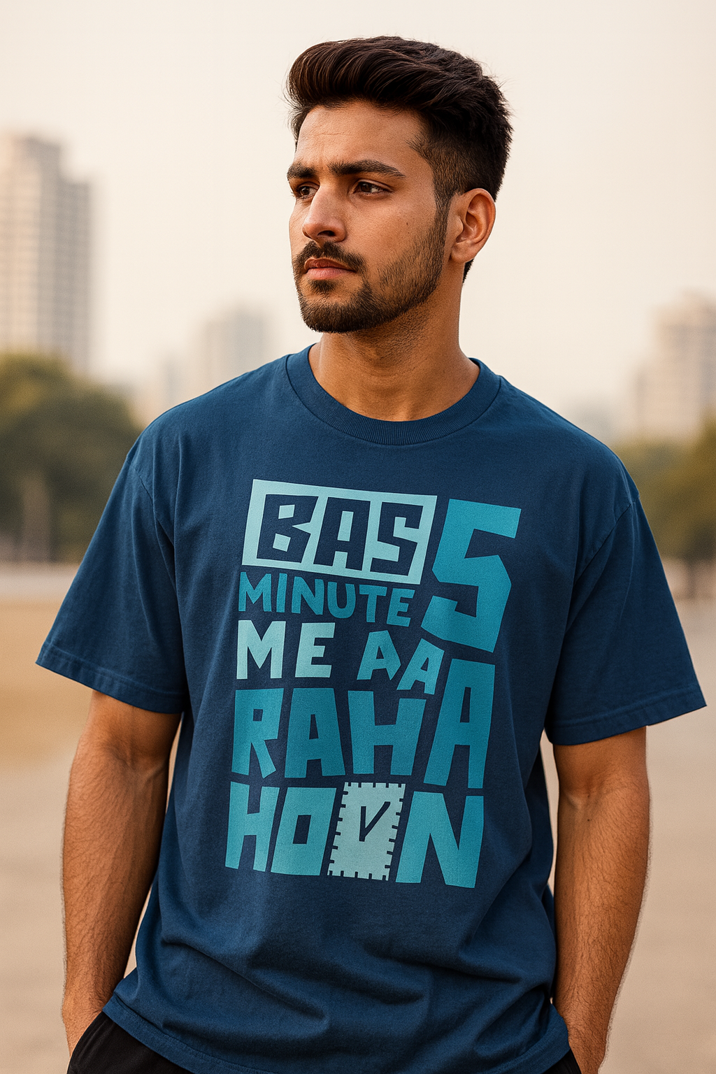 Bas 5 Min M Aa Rha Hoon T-Shirt | Funny Desi Quote Unisex Casual Wear