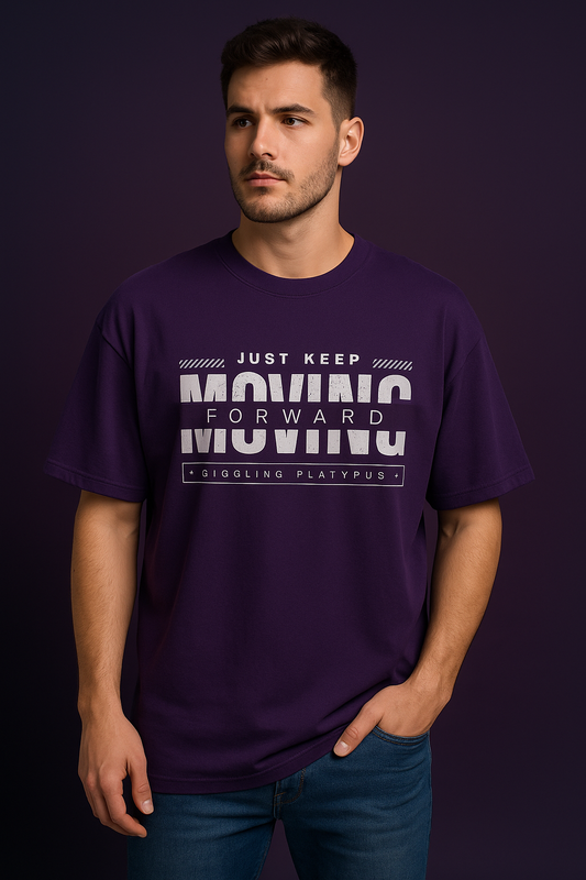 Just Keep Moving Forward Oversized T-Shirt | Motivational Unisex Streetwear