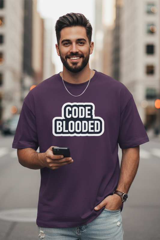 Code Blooded Oversized T-Shirt | Programmer Quote Unisex Streetwear