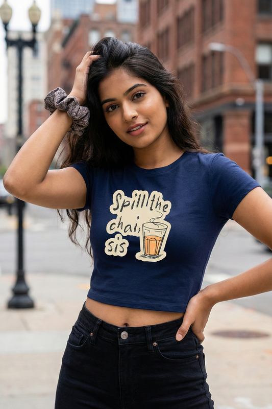 Spill the Chai Crop Top | Funny Desi Aesthetic Women’s Streetwear