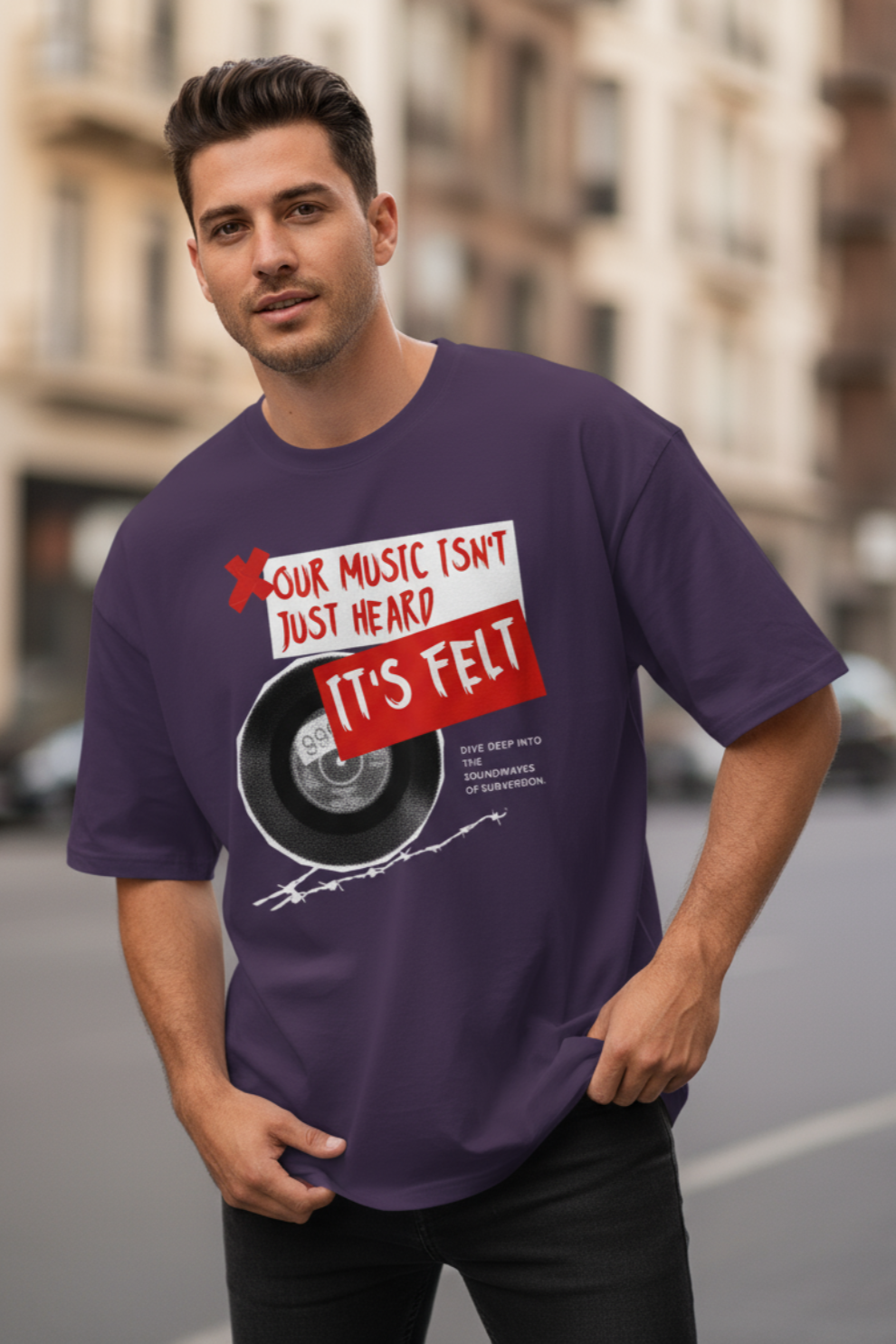 Our Music Isn’t Heard, It’s Felt Oversized T-Shirt | Music Lover Unisex Streetwear