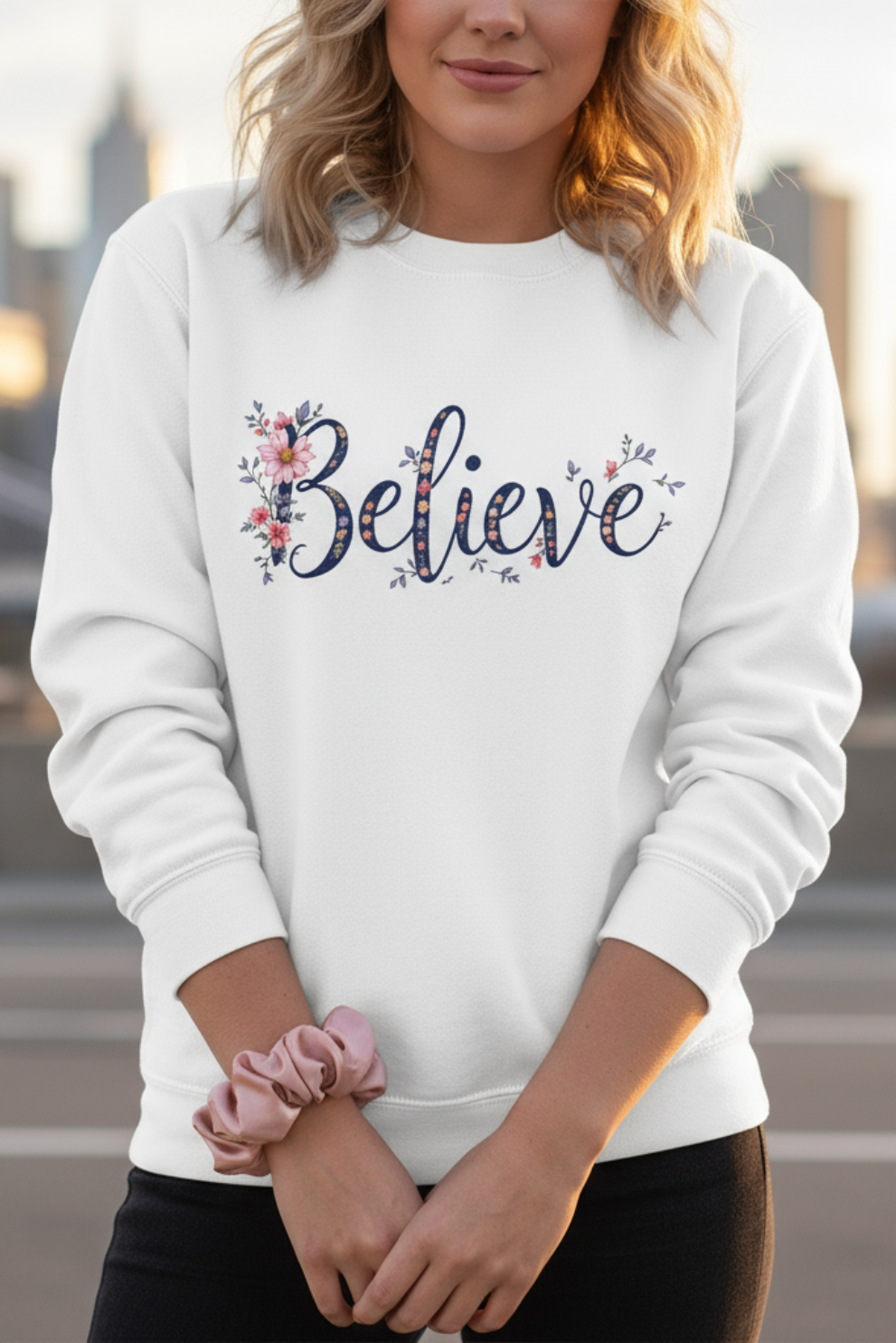 Believe Sweatshirt | Motivational Quote Unisex Streetwear